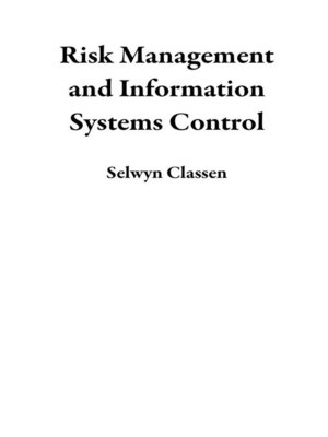 cover image of Risk Management and Information Systems Control